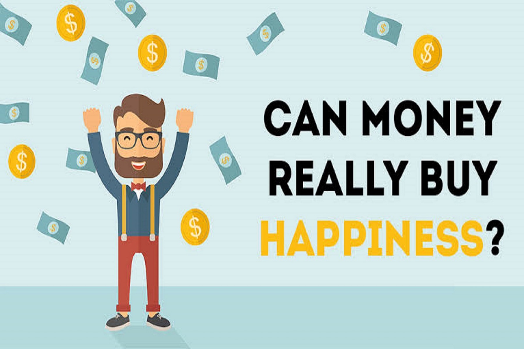 Money CAN buy Happiness